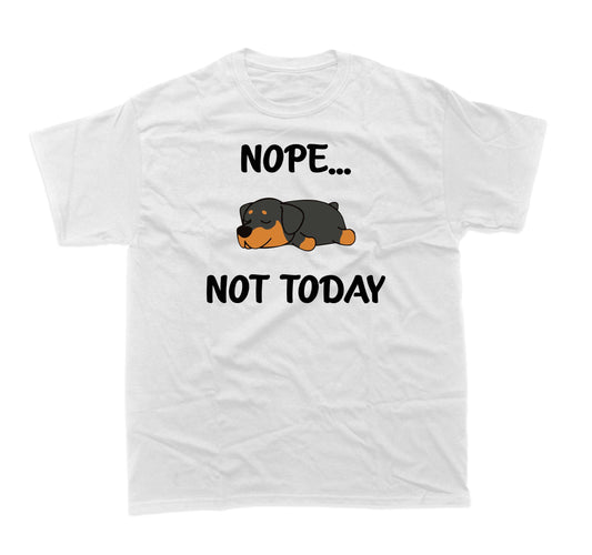 Nope Not Today Unisex T-shirt